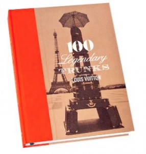 LOUIS VUITTON 100 LEGENDARY TRUNKS deluxe book