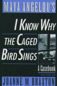 Maya Angelou's I Know Why the Caged Bird Sings