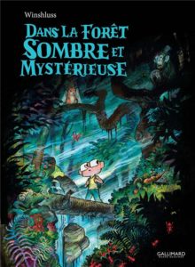 Dans la forêt sombre et mystérieuse