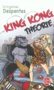 King Kong Théorie