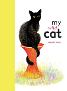 My Wild Cat | Mon chat sauvage